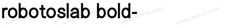 robotoslab bold字体转换